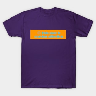 This user is craving affection T-Shirt